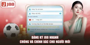 ĐĂNG KÝ J88